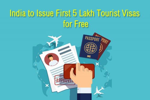 5 Lakh Free Tourist Visas announced by Indian Government to boost ...