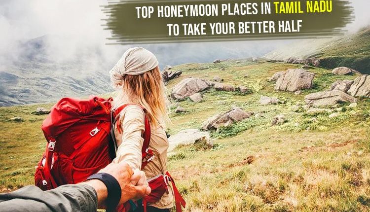 honeymoon-places-in-tamil-nadu-2